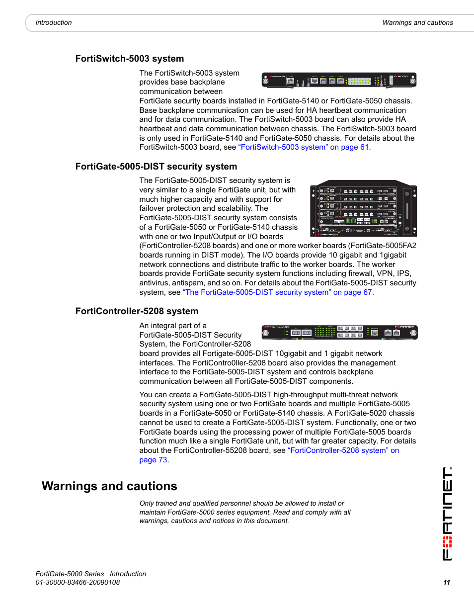 Fortiswitch-5003 system, Fortigate-5005-dist security system, Forticontroller-5208 system | Warnings and cautions | Fortinet FortiGate-5000 User Manual | Page 11 / 77