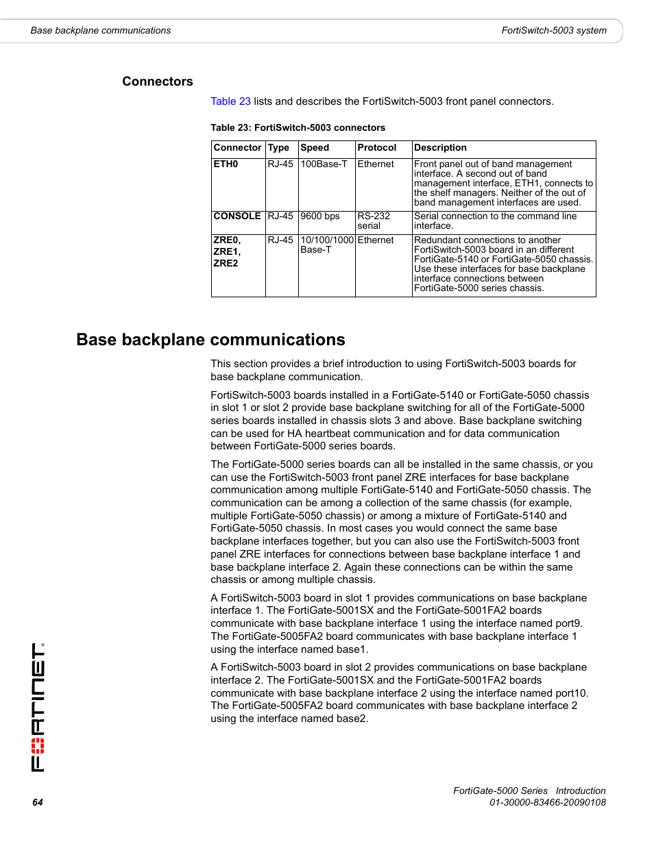 Connectors, Base backplane communications | Fortinet FortiGate-5000 User Manual | Page 64 / 77