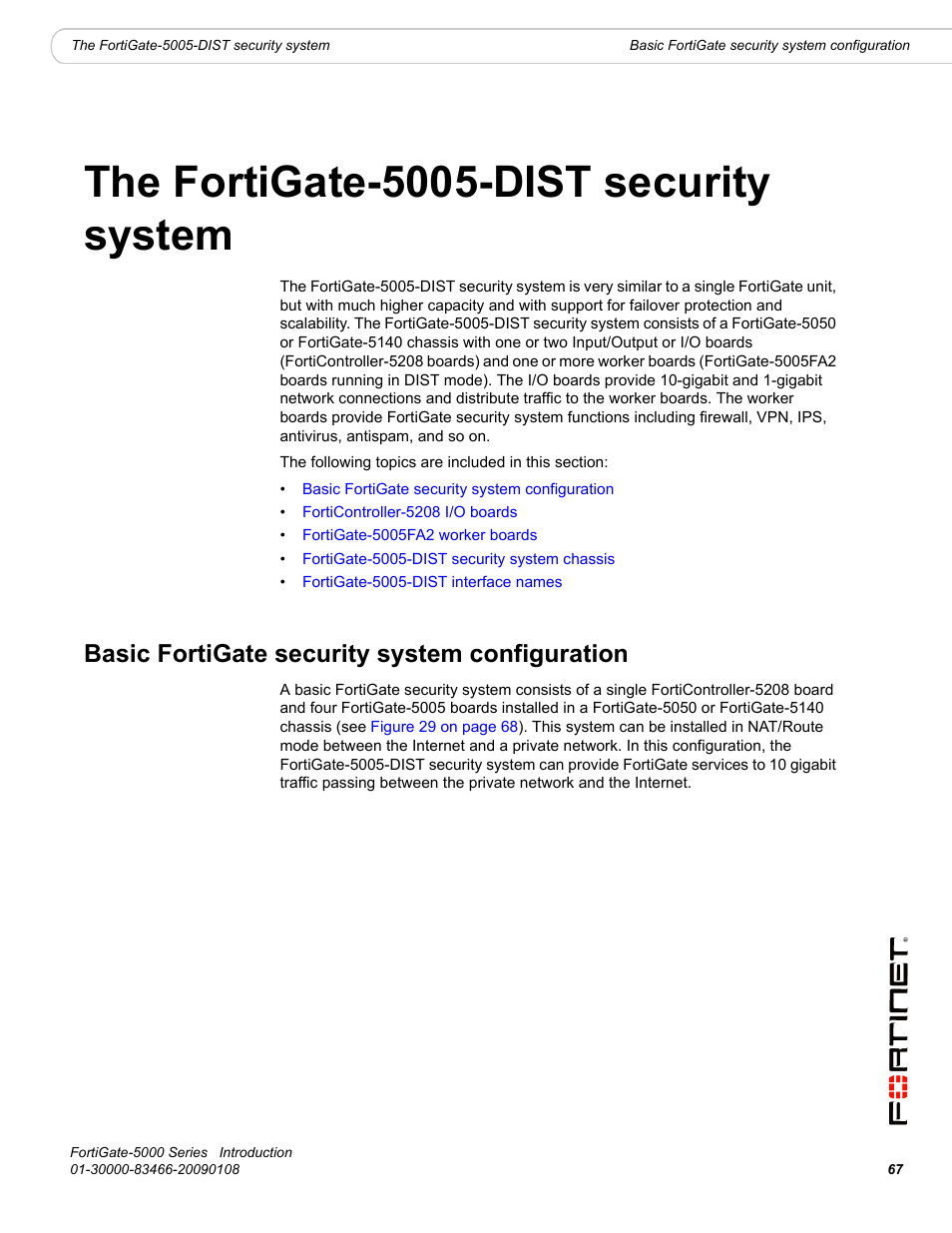 The fortigate-5005-dist security system, Basic fortigate security system configuration | Fortinet FortiGate-5000 User Manual | Page 67 / 77