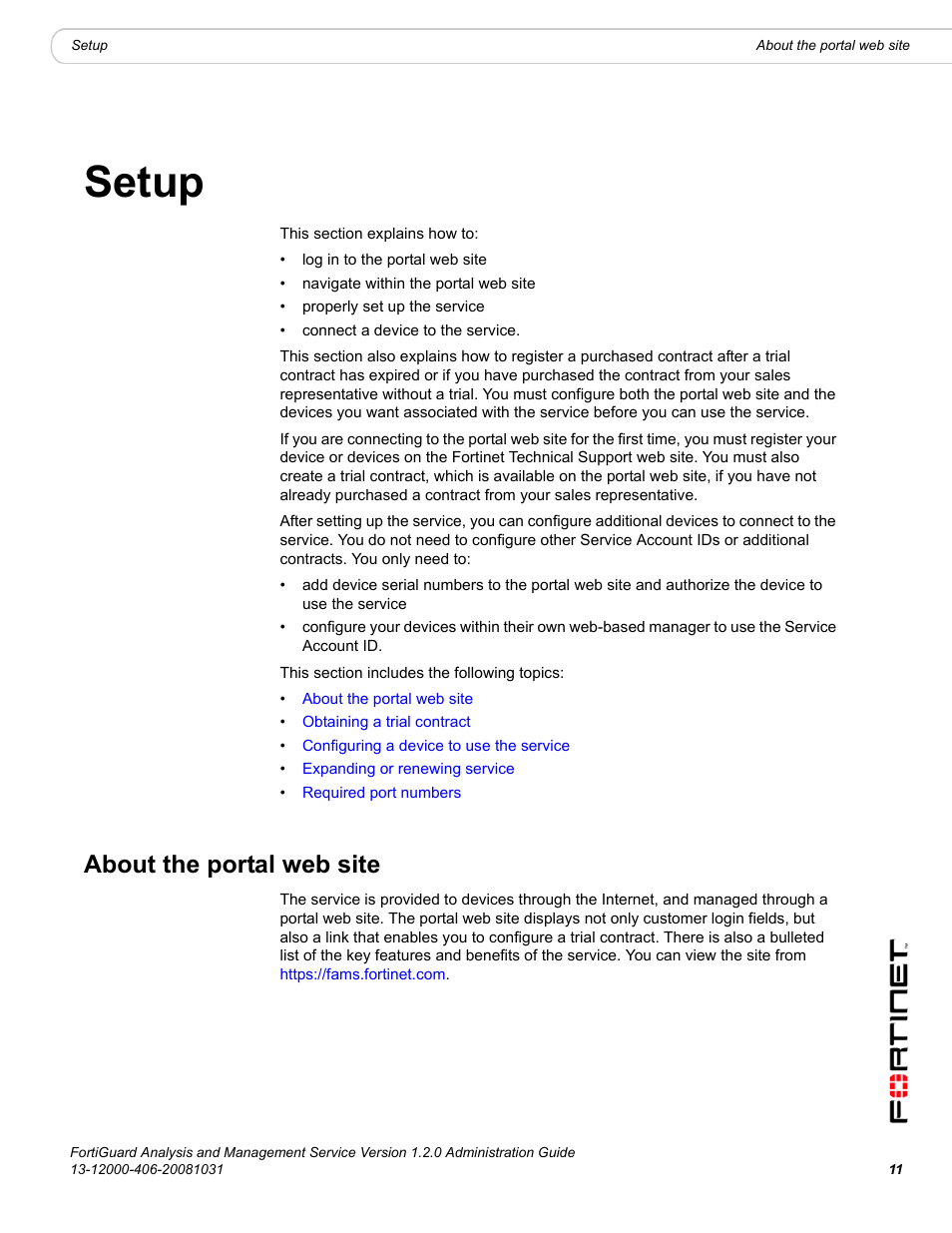 Setup, About the portal web site | Fortinet FortiGuard Analysis 1.2.0 User Manual | Page 11 / 76