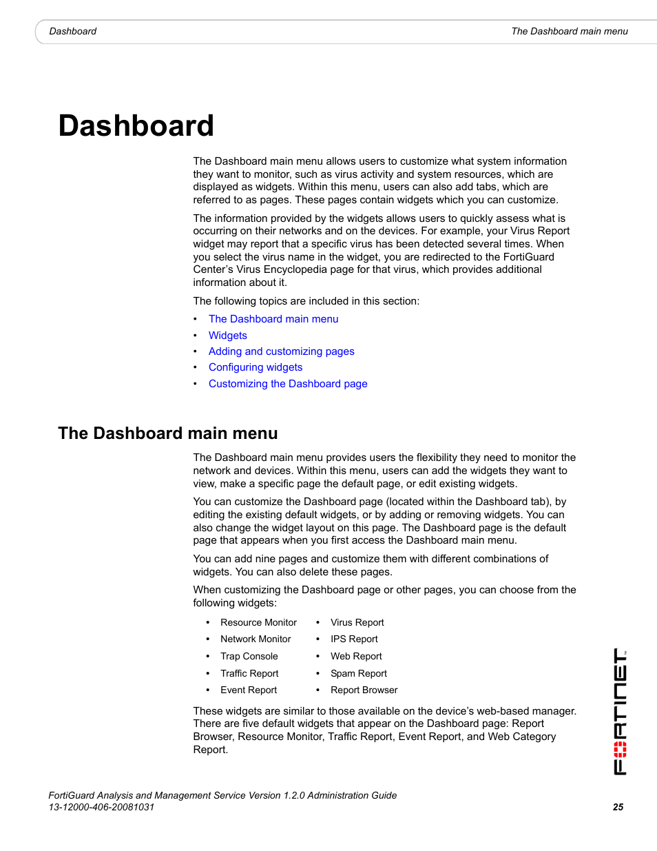 Dashboard, The dashboard main menu | Fortinet FortiGuard Analysis 1.2.0 User Manual | Page 25 / 76