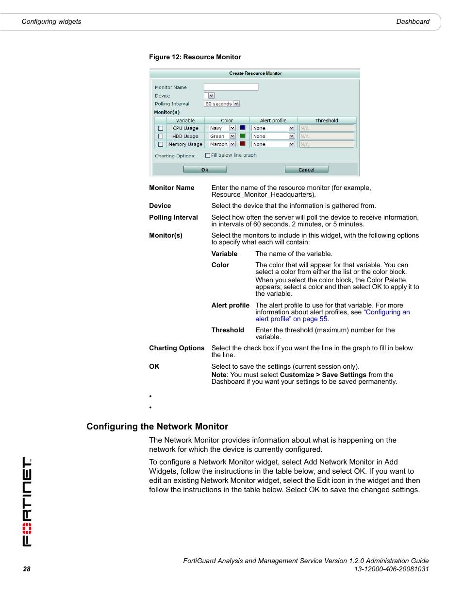 Configuring the network monitor | Fortinet FortiGuard Analysis 1.2.0 User Manual | Page 28 / 76