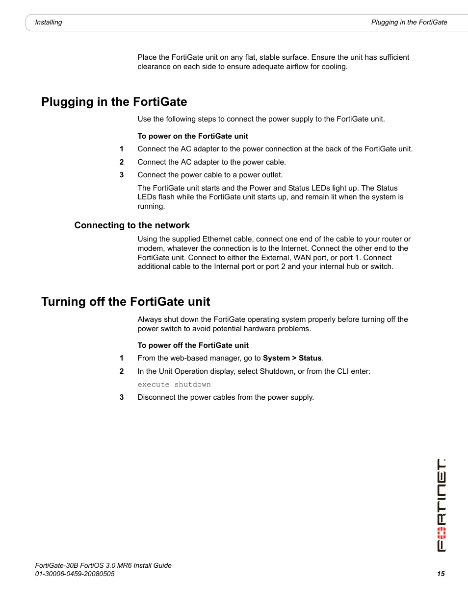Plugging in the fortigate, Connecting to the network, Turning off the fortigate unit | Fortinet FortiGate 30B User Manual | Page 15 / 56