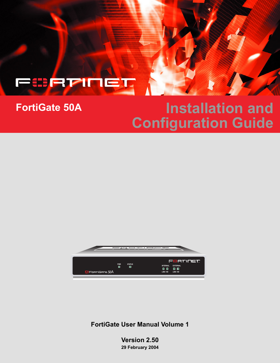 Fortinet FortiGate 50A User Manual | 272 pages