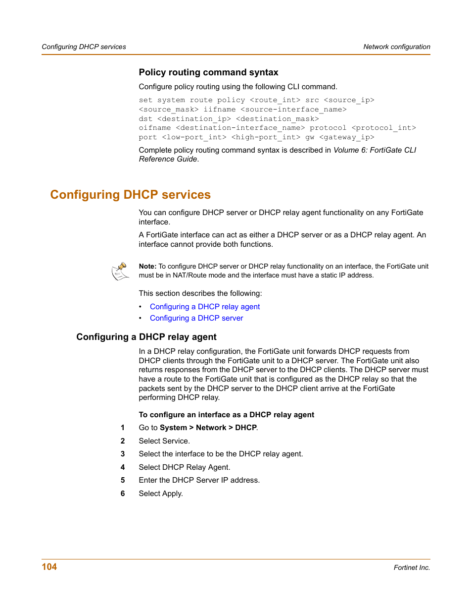 Policy routing command syntax, Configuring dhcp services, Configuring a dhcp relay agent | Configuring dhcp services” on | Fortinet FortiGate 50A User Manual | Page 104 / 272