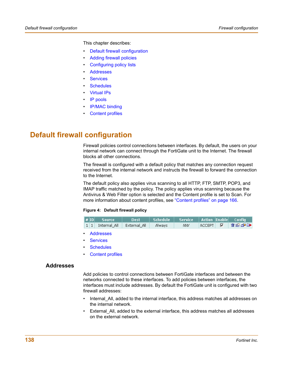 Default firewall configuration, Addresses | Fortinet FortiGate 50A User Manual | Page 138 / 272