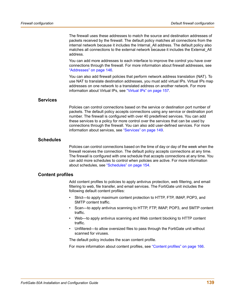 Services, Schedules, Content profiles | Services schedules content profiles | Fortinet FortiGate 50A User Manual | Page 139 / 272