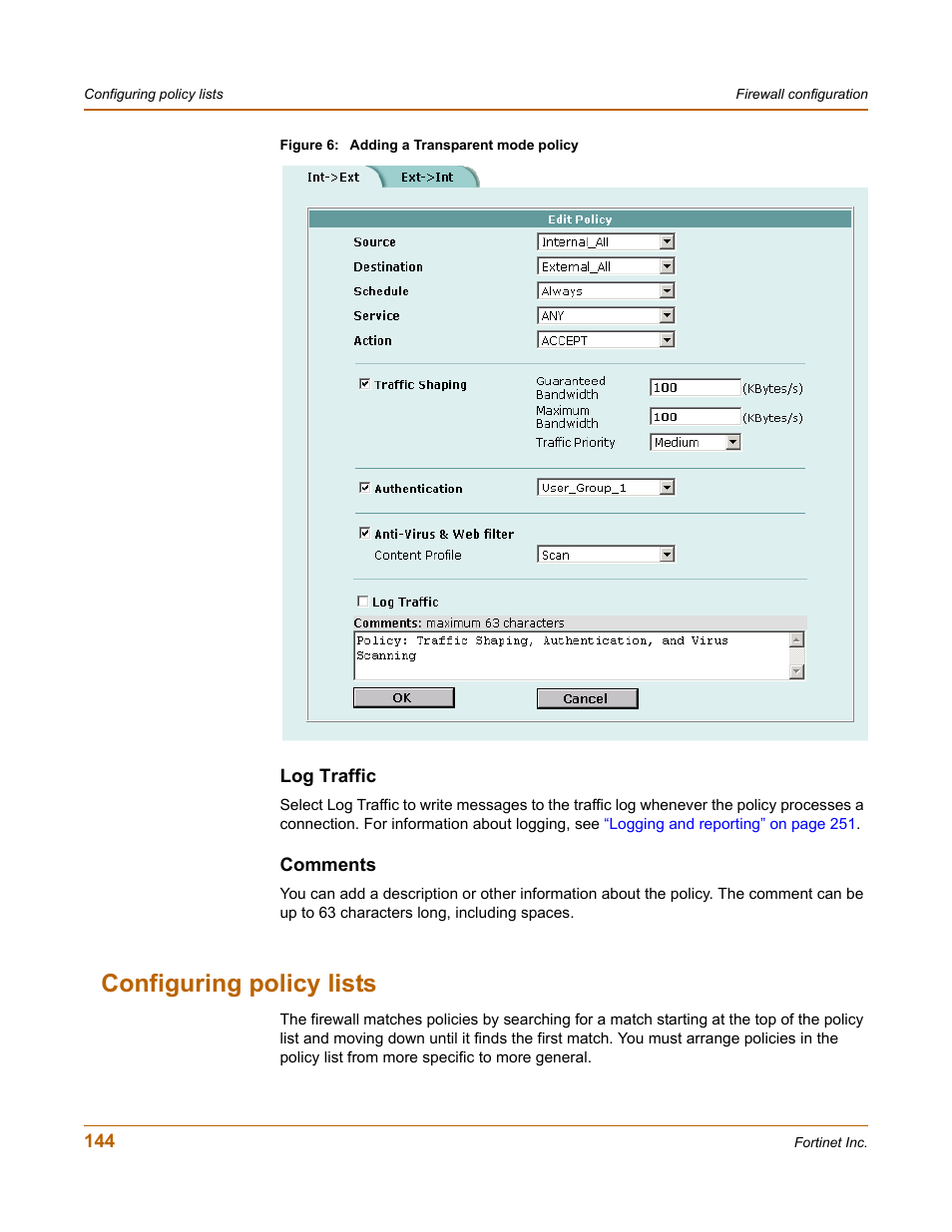 Log traffic, Comments, Configuring policy lists | Fortinet FortiGate 50A User Manual | Page 144 / 272