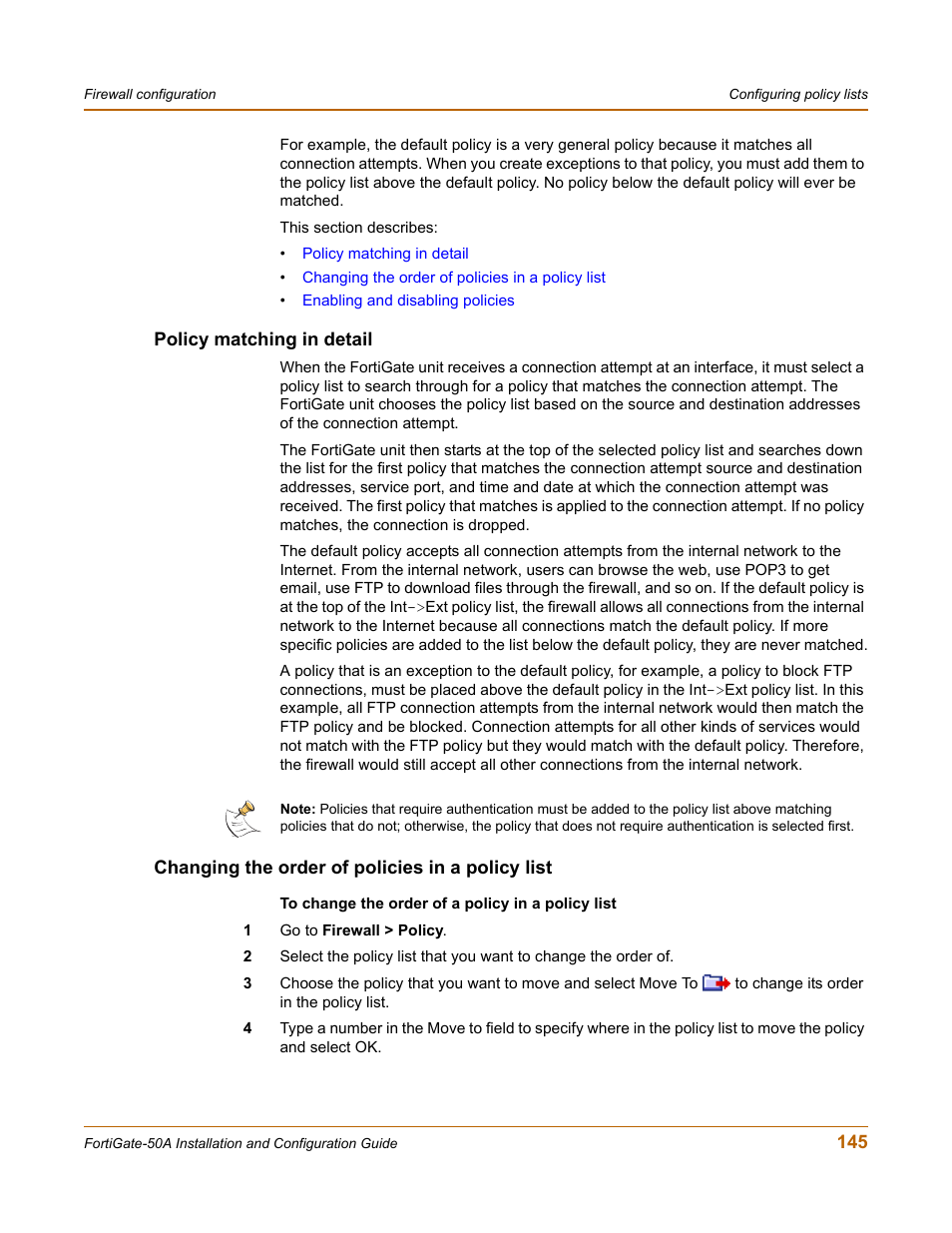 Policy matching in detail, Changing the order of policies in a policy list | Fortinet FortiGate 50A User Manual | Page 145 / 272