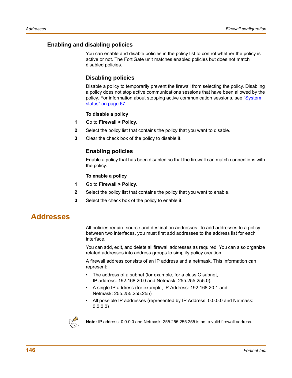 Enabling and disabling policies, Disabling policies, Enabling policies | Addresses | Fortinet FortiGate 50A User Manual | Page 146 / 272