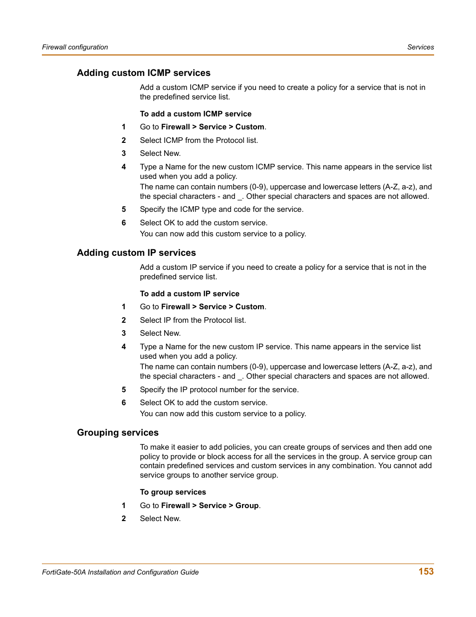 Adding custom icmp services, Adding custom ip services, Grouping services | Fortinet FortiGate 50A User Manual | Page 153 / 272