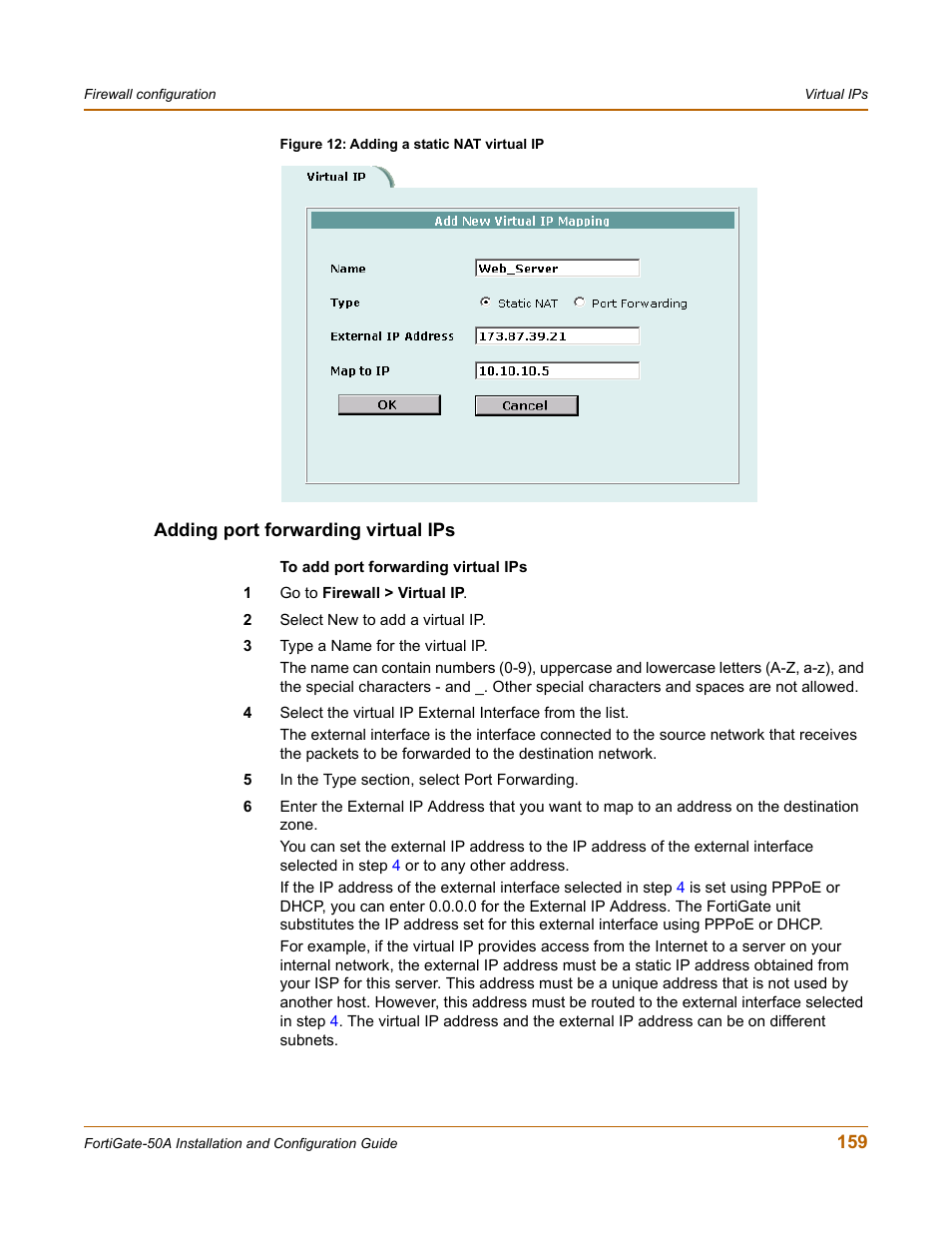 Adding port forwarding virtual ips, Ding port forwarding virtual ips | Fortinet FortiGate 50A User Manual | Page 159 / 272