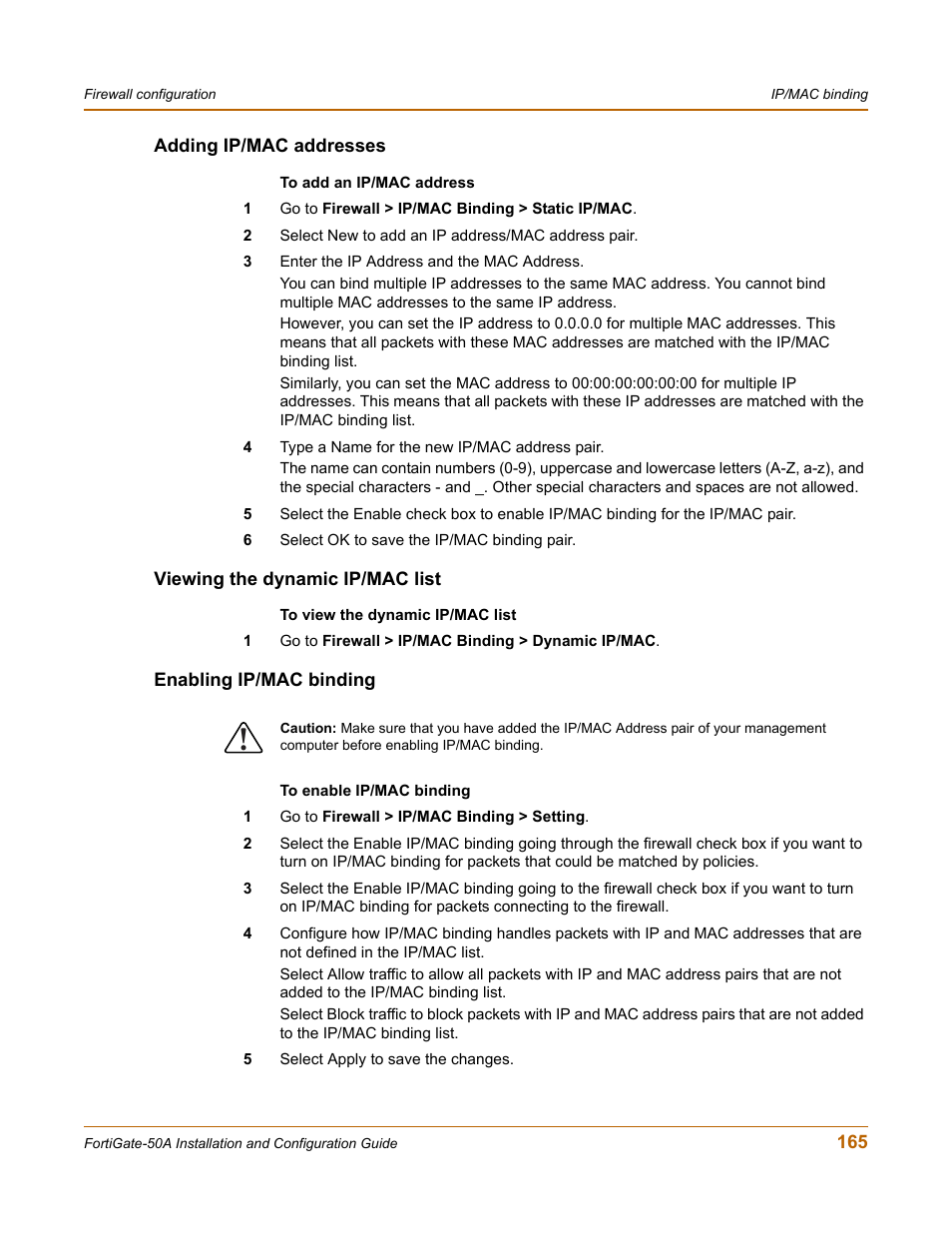 Adding ip/mac addresses, Viewing the dynamic ip/mac list, Enabling ip/mac binding | Fortinet FortiGate 50A User Manual | Page 165 / 272