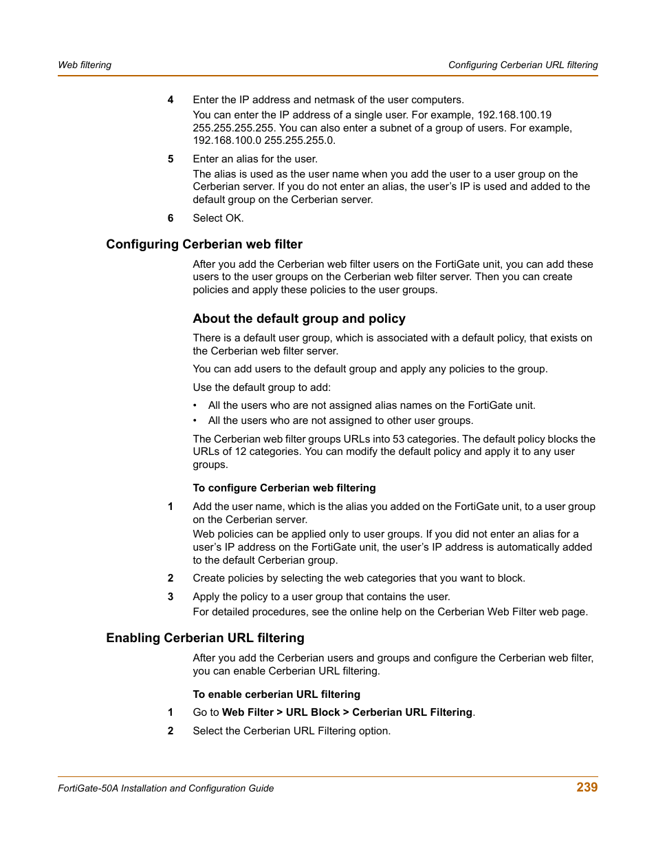 Configuring cerberian web filter, About the default group and policy, Enabling cerberian url filtering | Fortinet FortiGate 50A User Manual | Page 239 / 272