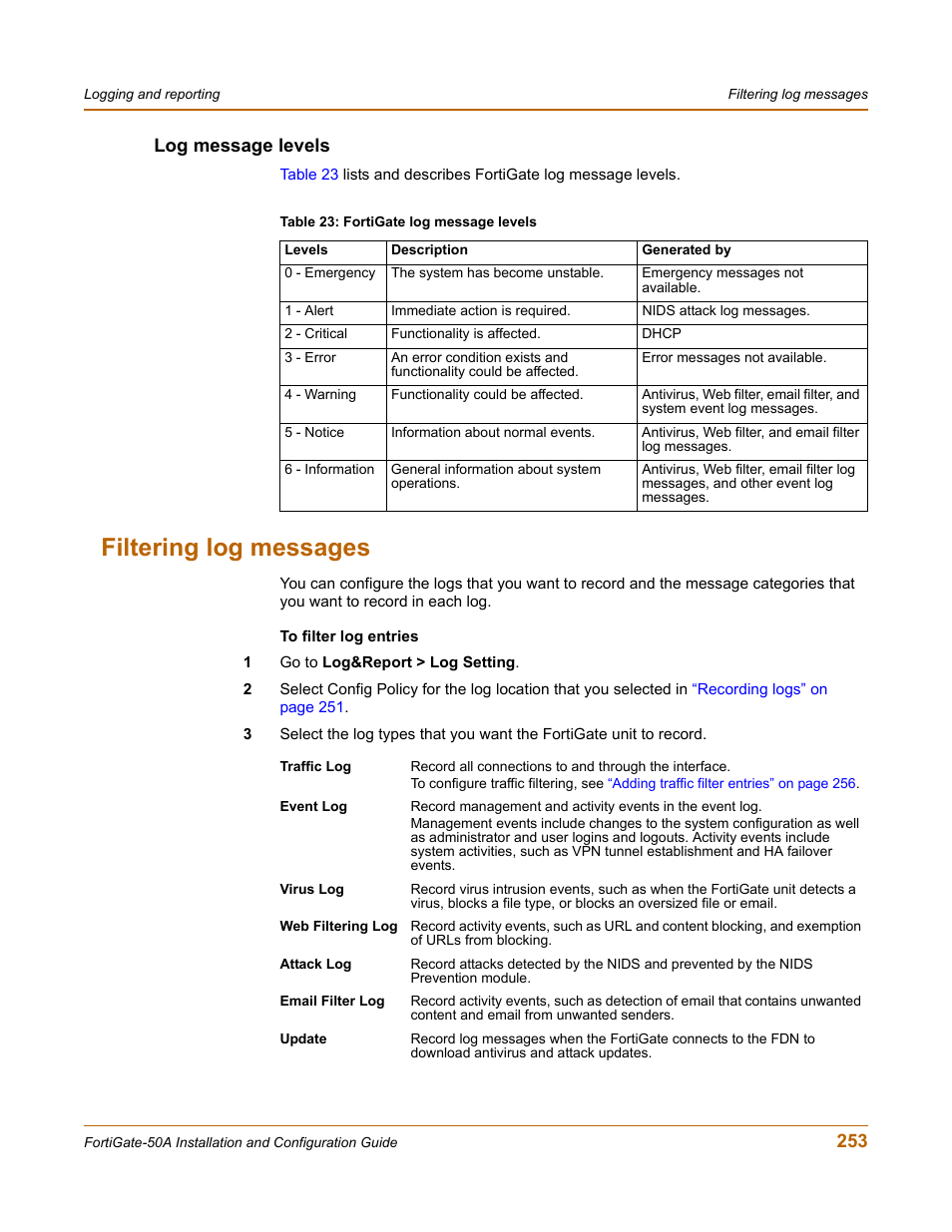 Log message levels, Filtering log messages, Filtering log messages” on | Es in, 253 log message levels | Fortinet FortiGate 50A User Manual | Page 253 / 272