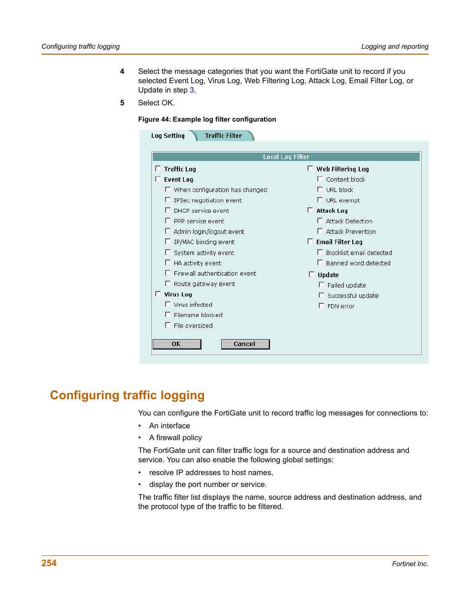 Configuring traffic logging | Fortinet FortiGate 50A User Manual | Page 254 / 272