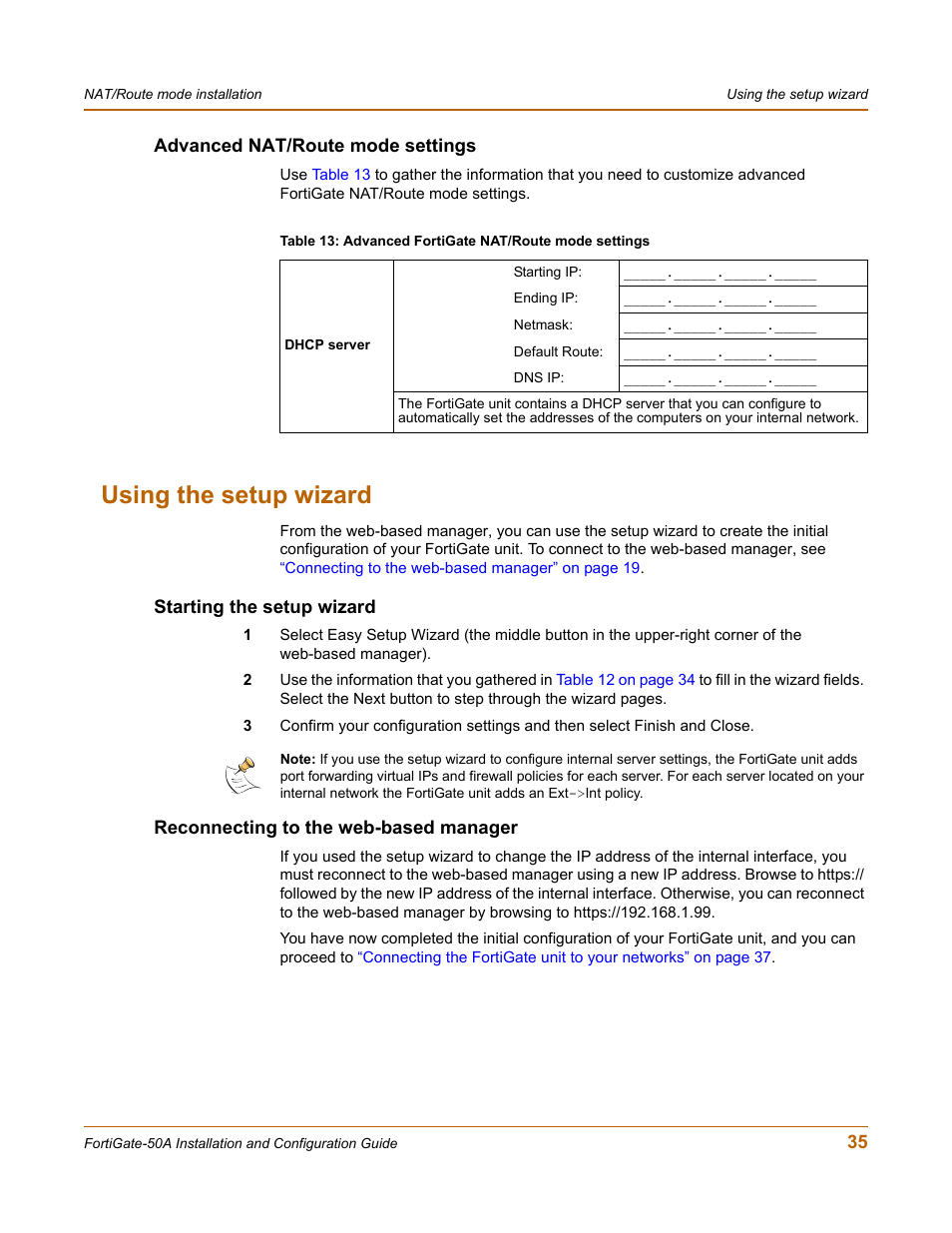 Advanced nat/route mode settings, Using the setup wizard, Starting the setup wizard | Reconnecting to the web-based manager | Fortinet FortiGate 50A User Manual | Page 35 / 272