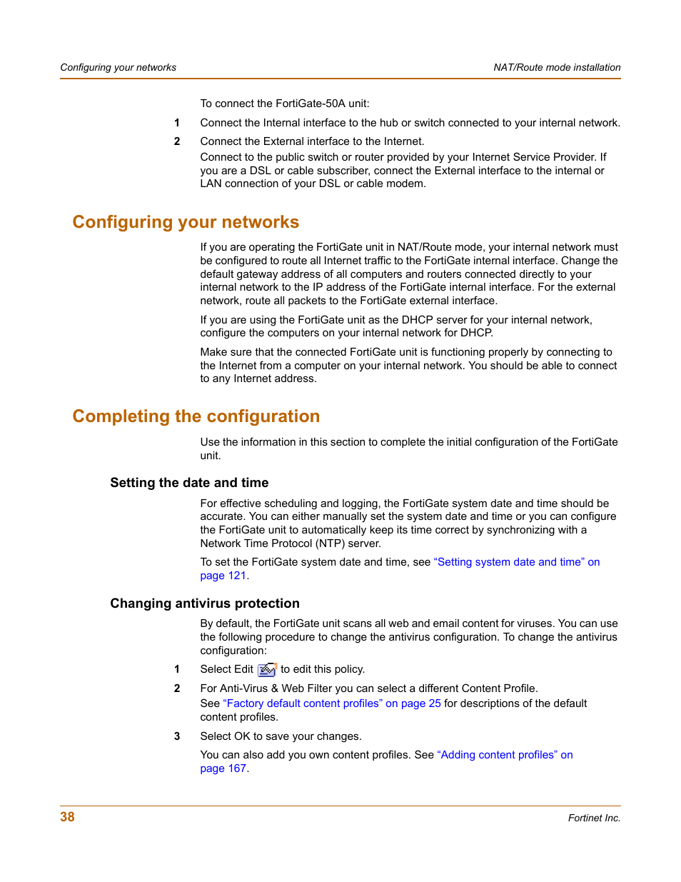 Configuring your networks, Completing the configuration, Setting the date and time | Changing antivirus protection | Fortinet FortiGate 50A User Manual | Page 38 / 272