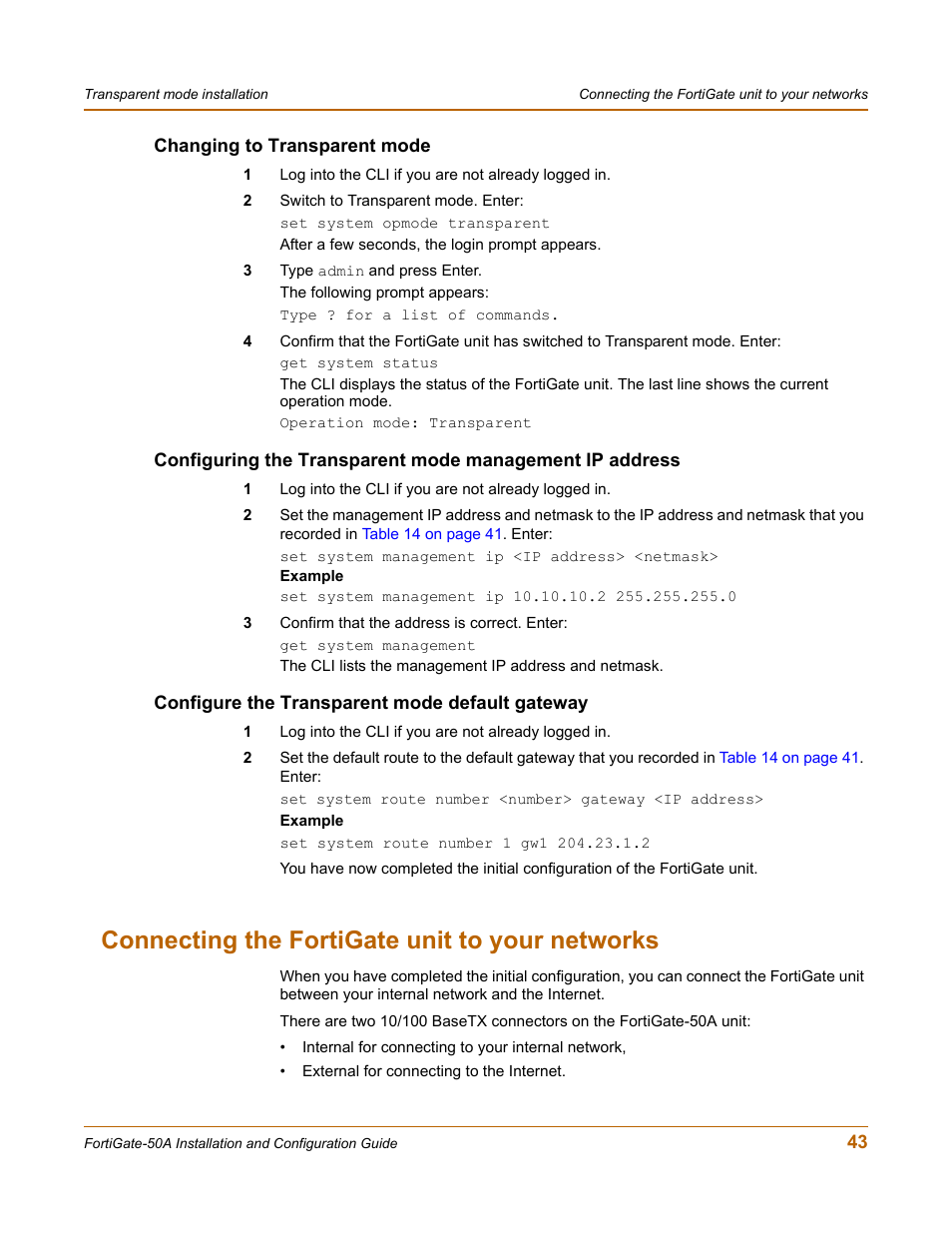 Changing to transparent mode, Configure the transparent mode default gateway, Connecting the fortigate unit to your networks | Fortinet FortiGate 50A User Manual | Page 43 / 272