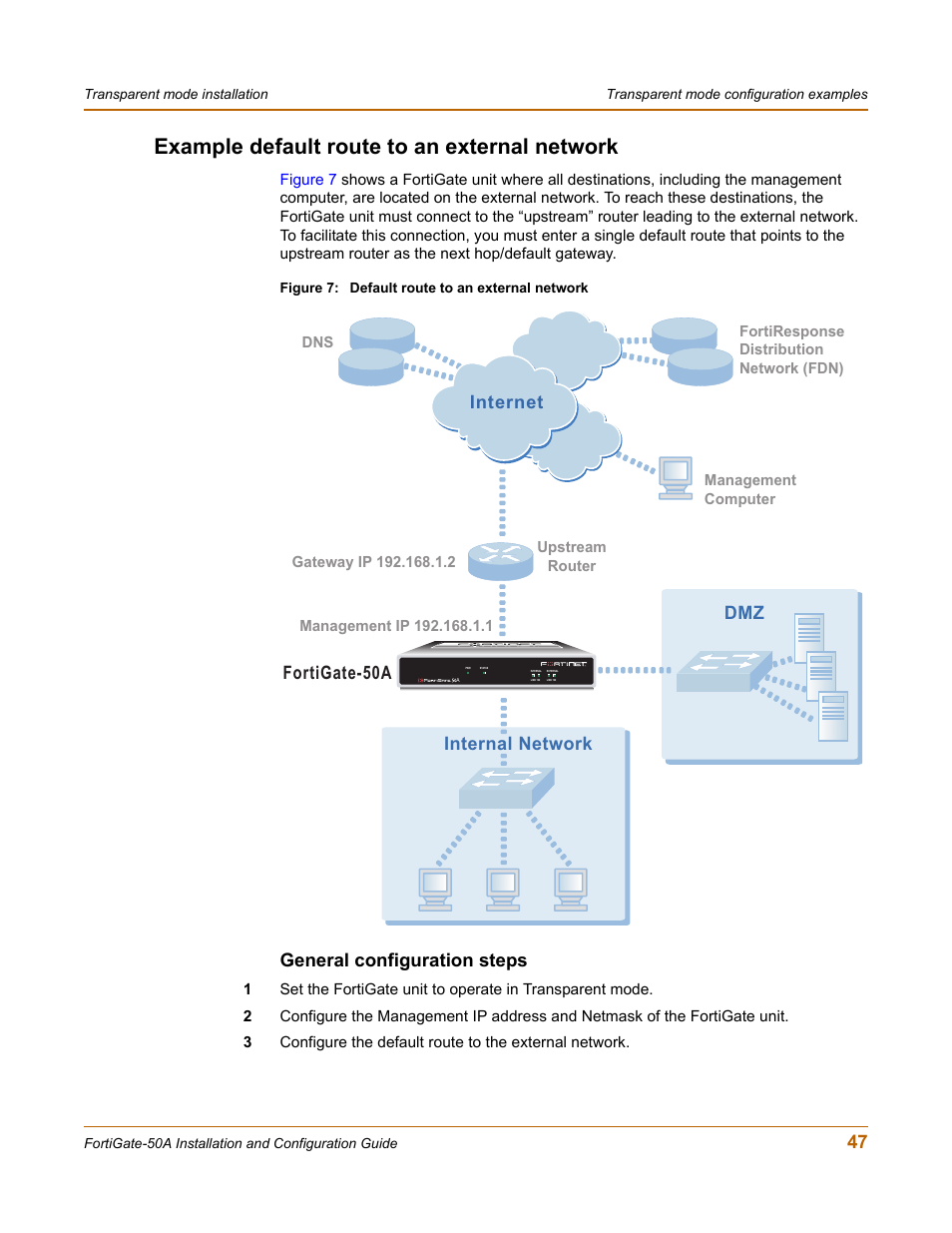 Example default route to an external network, General configuration steps, Internal network dmz internet | Fortigate-50a | Fortinet FortiGate 50A User Manual | Page 47 / 272