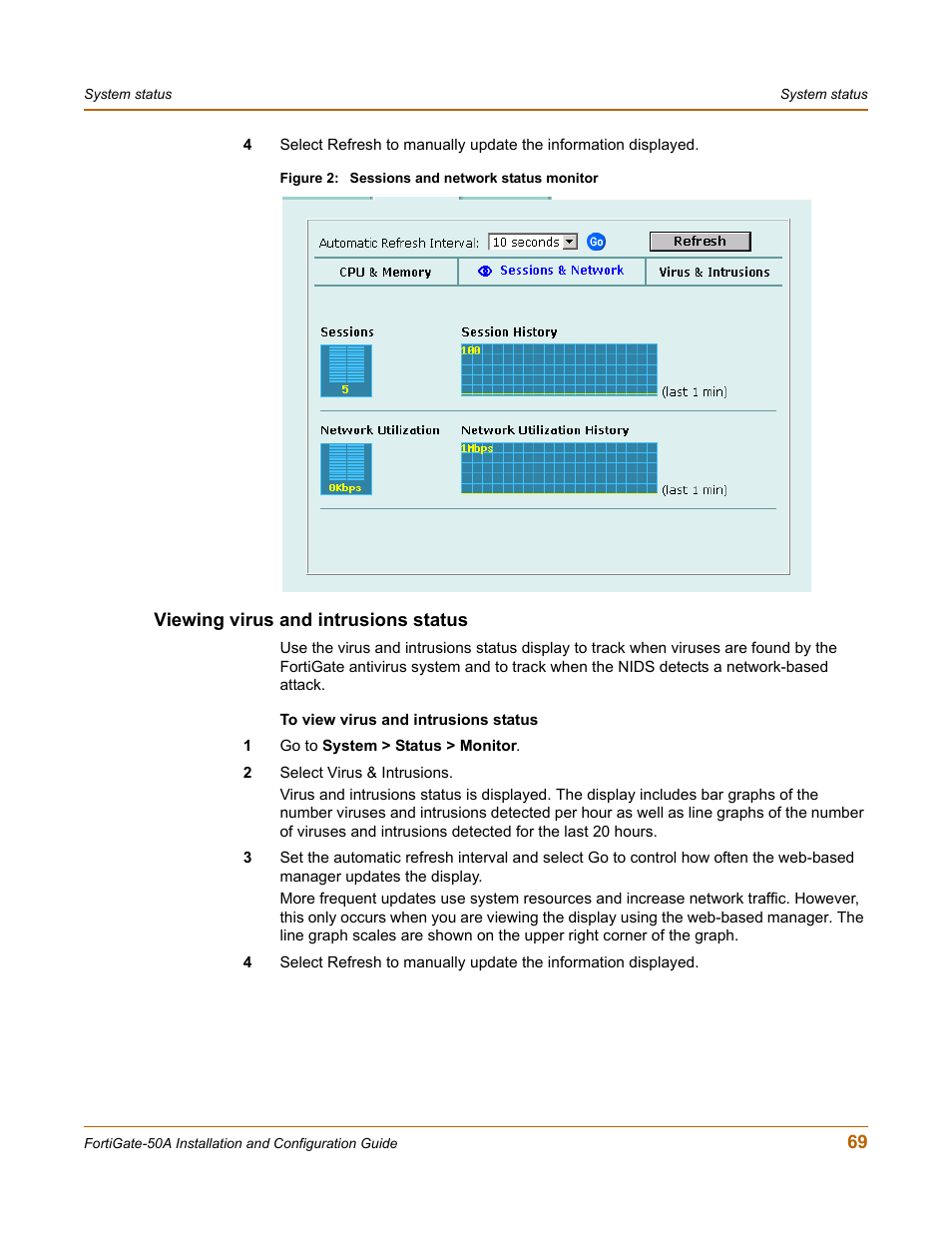 Viewing virus and intrusions status | Fortinet FortiGate 50A User Manual | Page 69 / 272