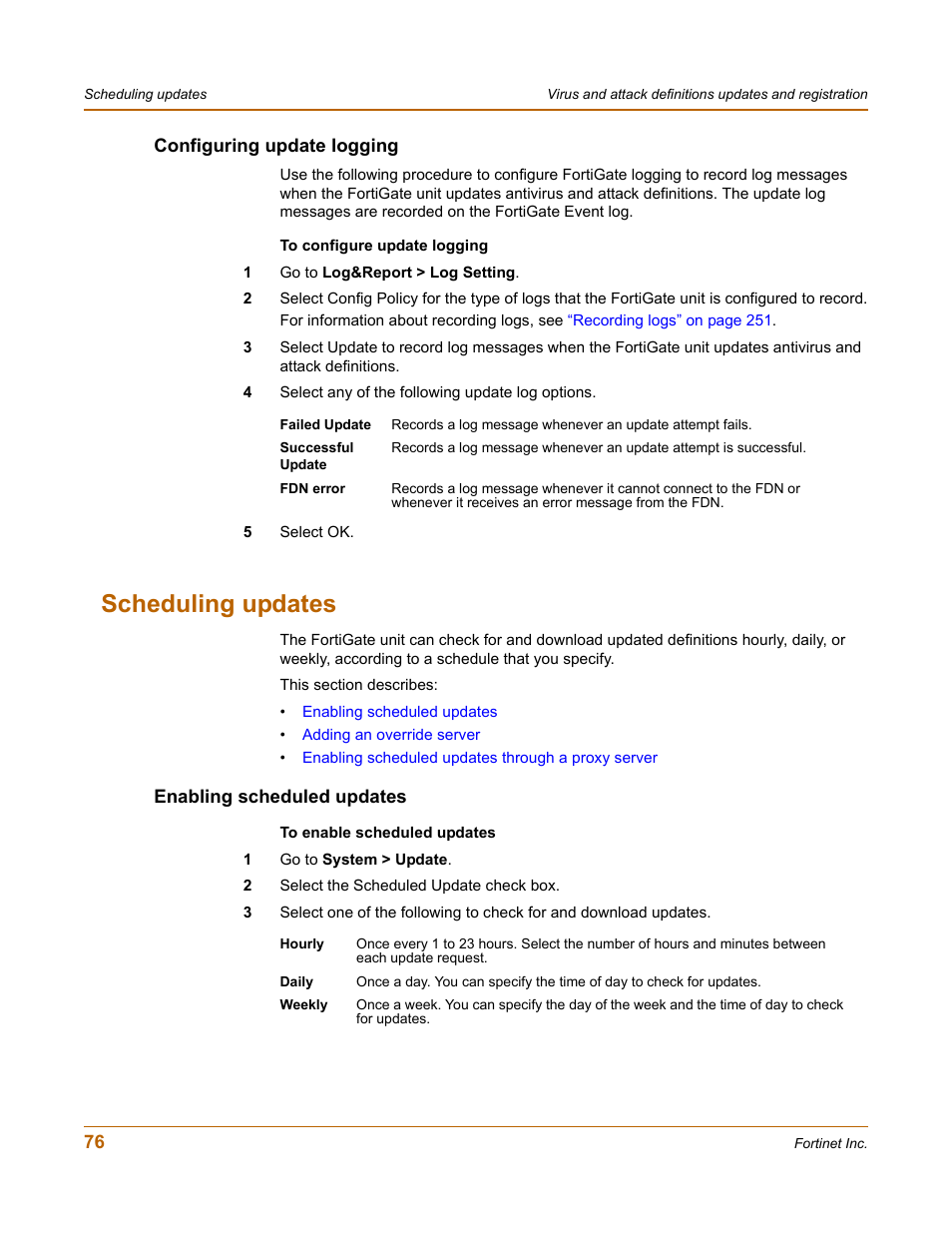 Configuring update logging, Scheduling updates, Enabling scheduled updates | Fortinet FortiGate 50A User Manual | Page 76 / 272