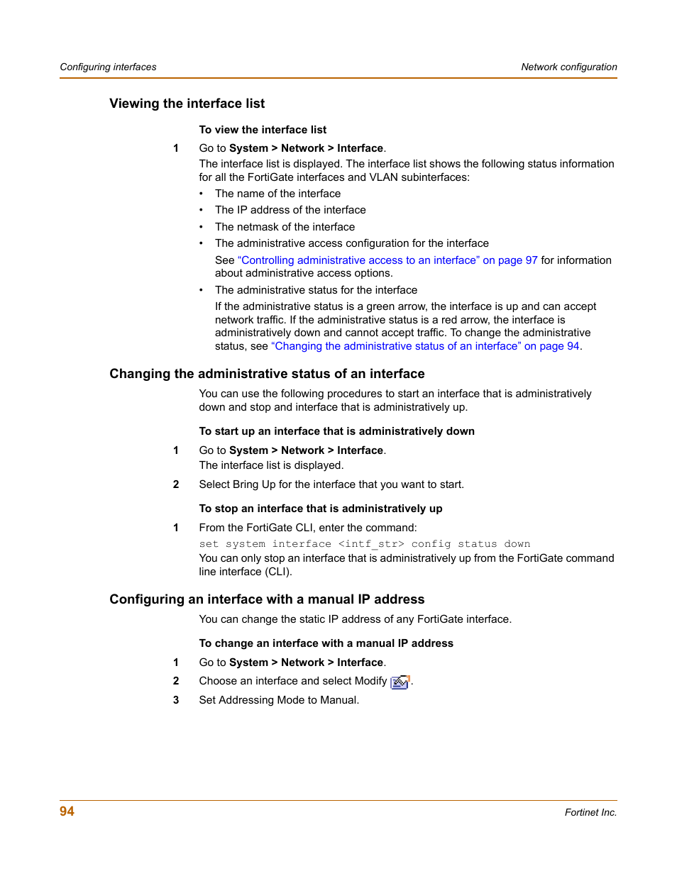 Viewing the interface list, Changing the administrative status of an interface, Configuring an interface with a manual ip address | Fortinet FortiGate 50A User Manual | Page 94 / 272