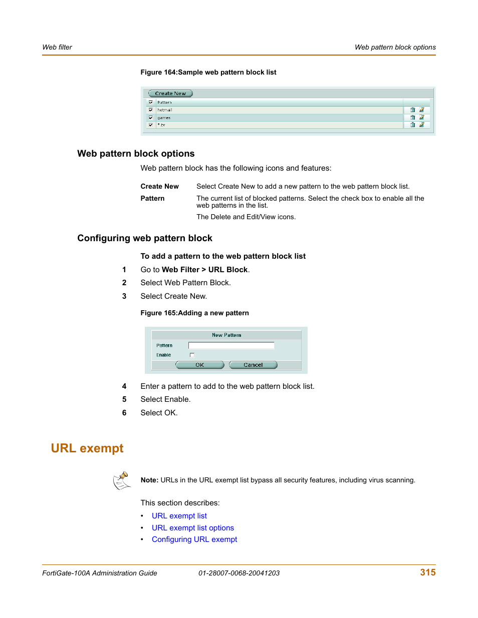 Web pattern block options, Configuring web pattern block, Url exempt | Fortinet 100A User Manual | Page 315 / 374