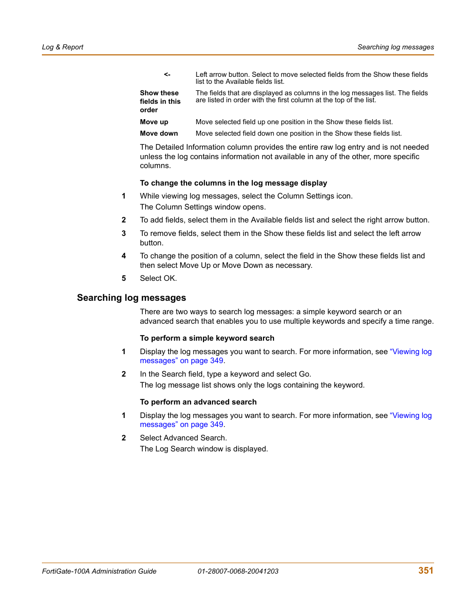 Searching log messages | Fortinet 100A User Manual | Page 351 / 374