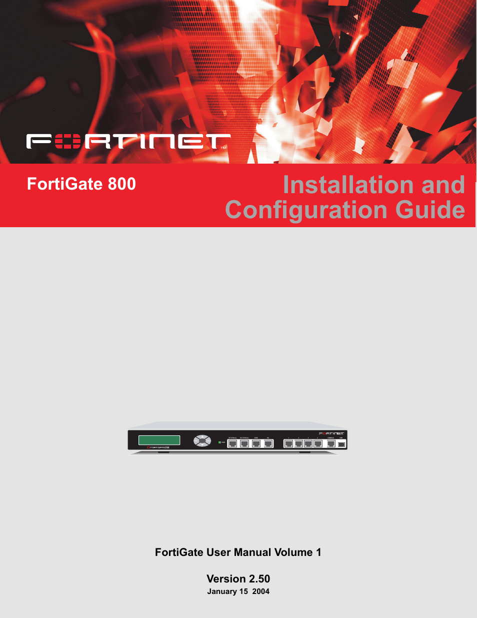 Fortinet FortiGate-800 User Manual | 336 pages