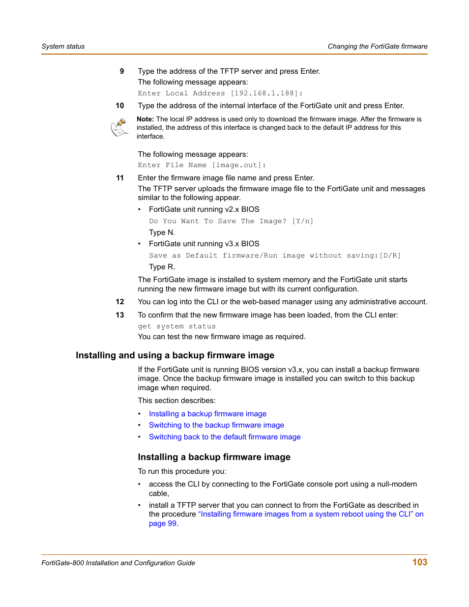 Installing and using a backup firmware image, Installing a backup firmware image | Fortinet FortiGate-800 User Manual | Page 103 / 336