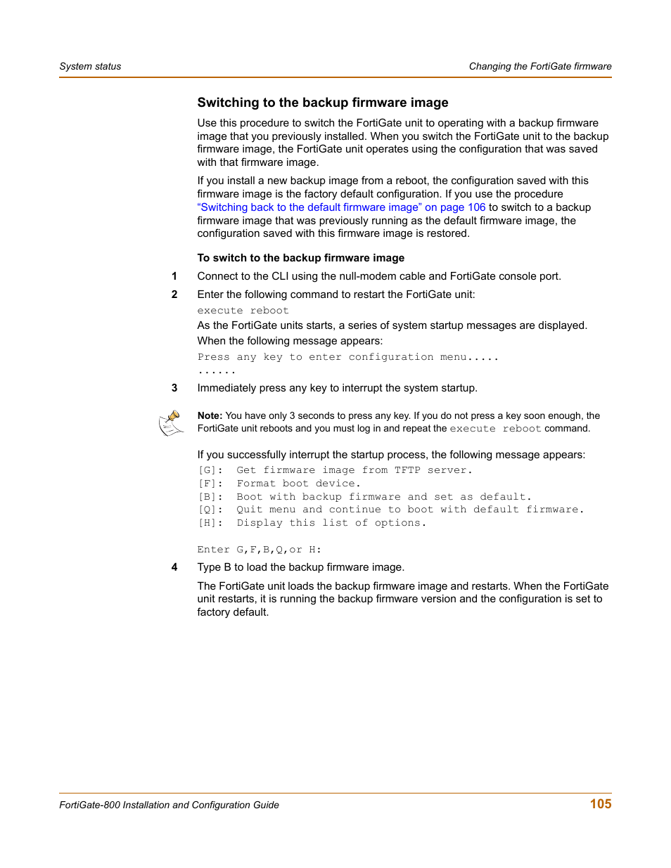 Switching to the backup firmware image | Fortinet FortiGate-800 User Manual | Page 105 / 336