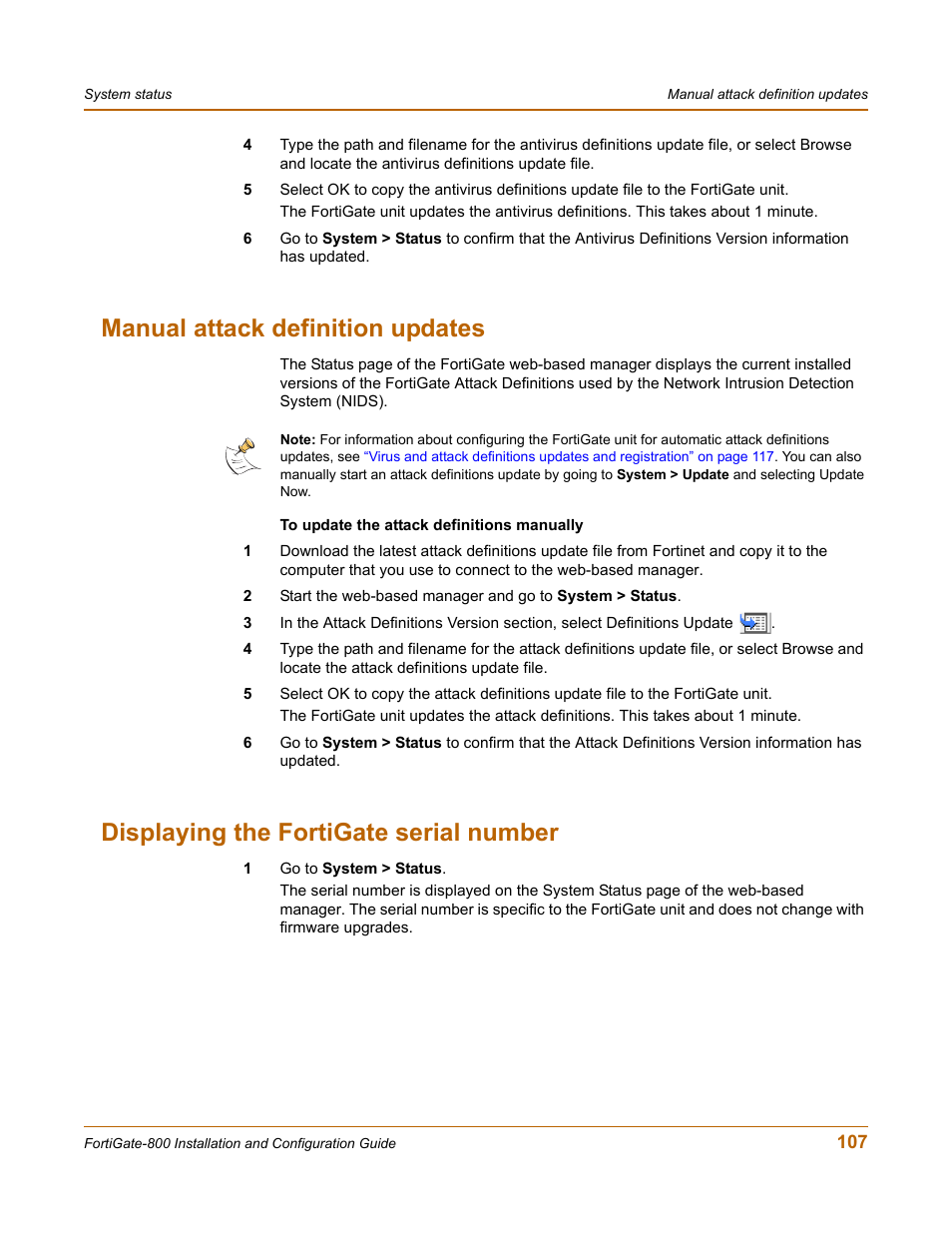 Manual attack definition updates, Displaying the fortigate serial number | Fortinet FortiGate-800 User Manual | Page 107 / 336