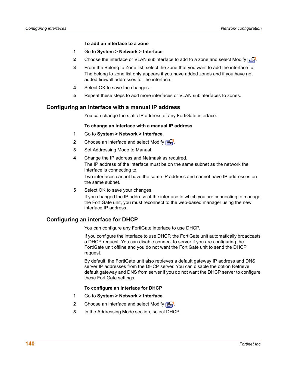 Configuring an interface with a manual ip address, Configuring an interface for dhcp | Fortinet FortiGate-800 User Manual | Page 140 / 336