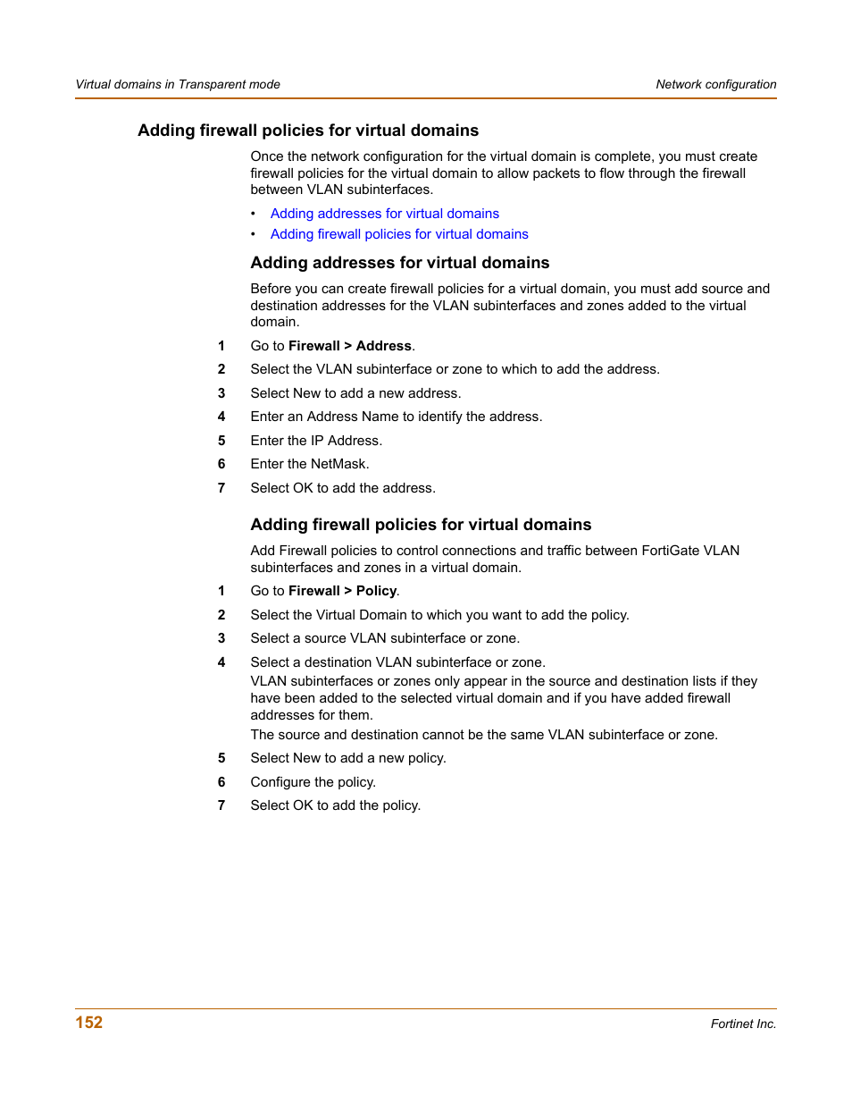 Adding firewall policies for virtual domains, Adding addresses for virtual domains | Fortinet FortiGate-800 User Manual | Page 152 / 336