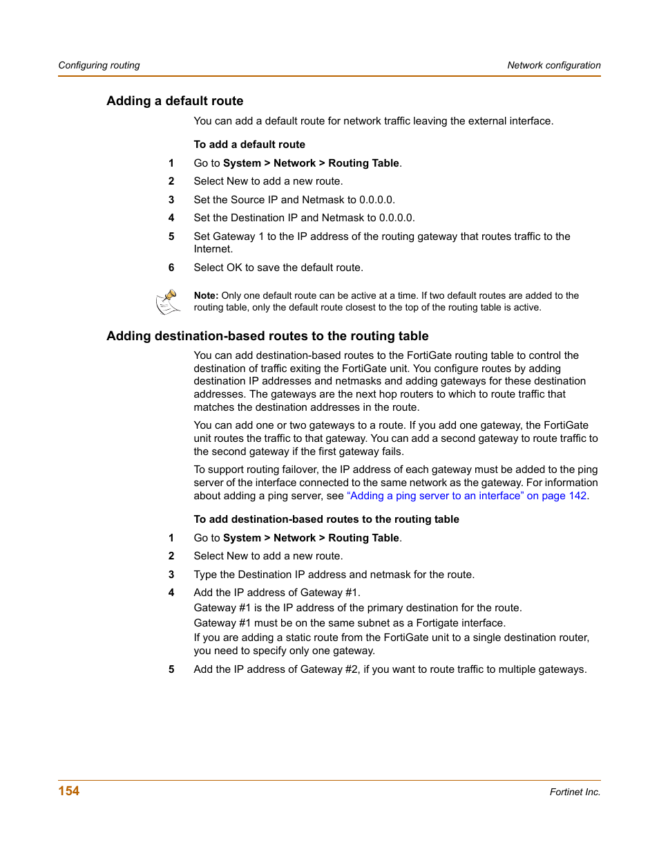 Adding a default route, Adding destination-based routes to the | Fortinet FortiGate-800 User Manual | Page 154 / 336