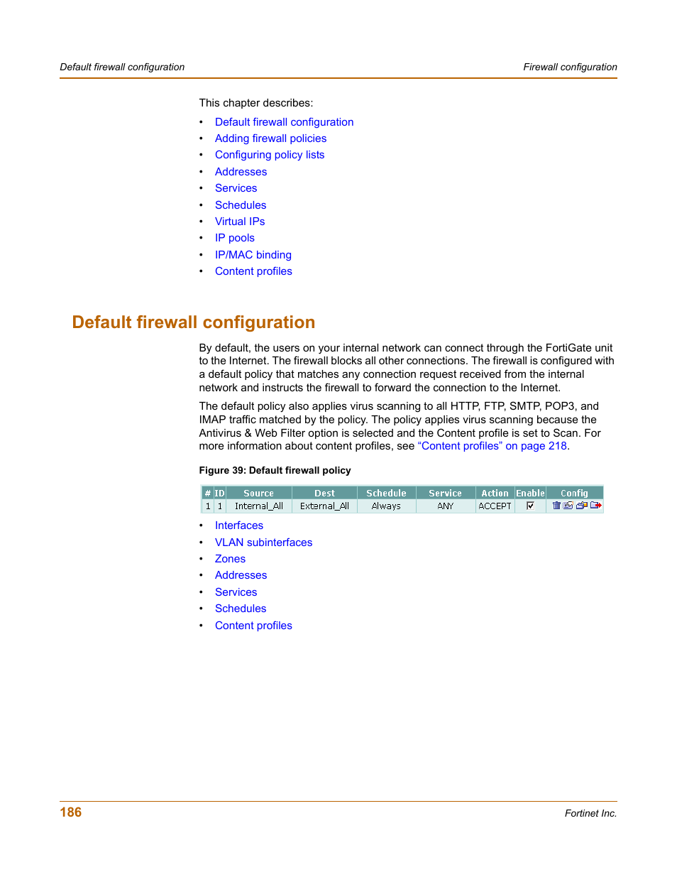 Default firewall configuration | Fortinet FortiGate-800 User Manual | Page 186 / 336