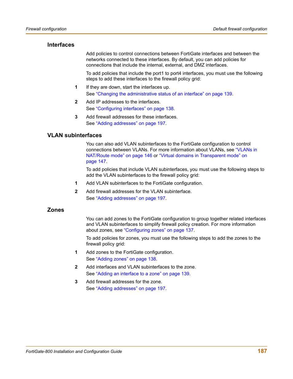 Interfaces, Vlan subinterfaces, Zones | Interfaces vlan subinterfaces zones | Fortinet FortiGate-800 User Manual | Page 187 / 336