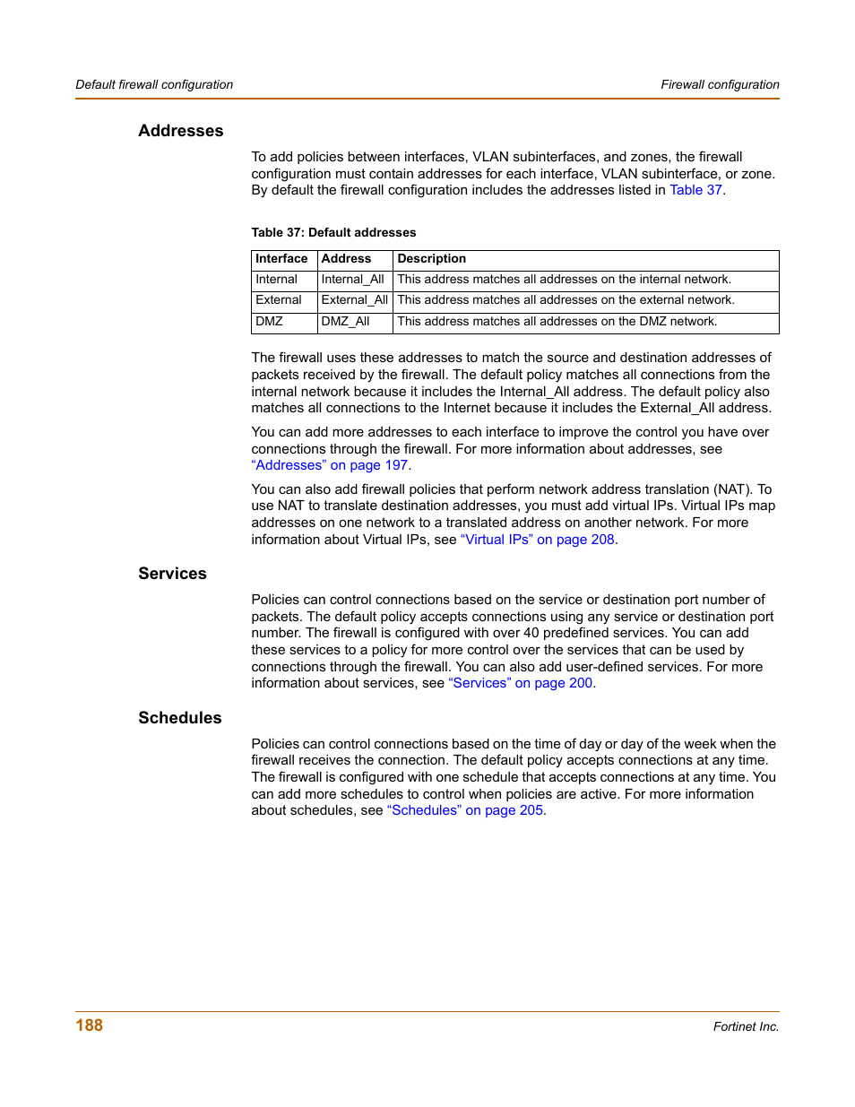 Addresses, Services, Schedules | Addresses services schedules | Fortinet FortiGate-800 User Manual | Page 188 / 336