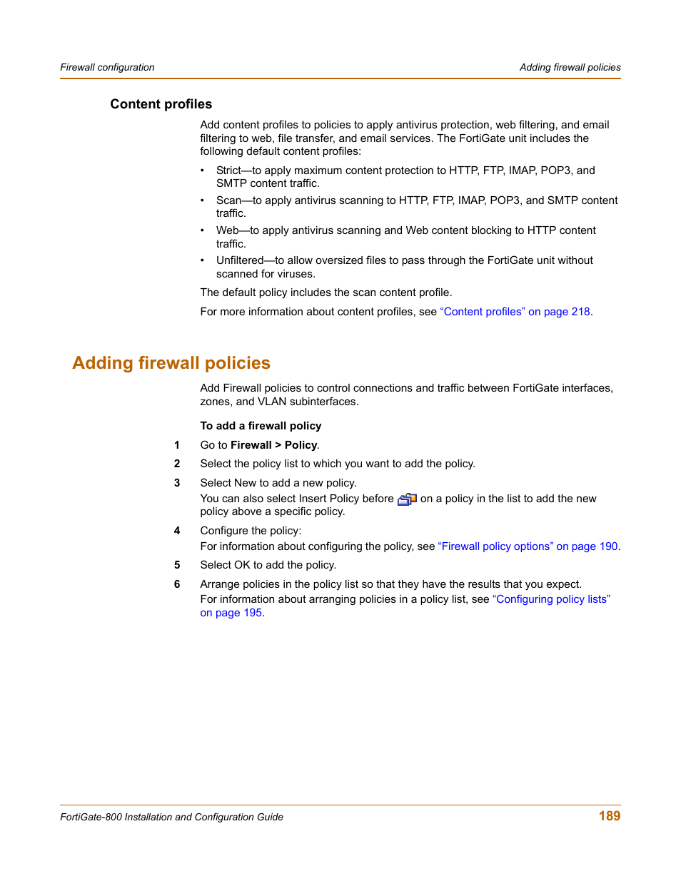 Content profiles, Adding firewall policies | Fortinet FortiGate-800 User Manual | Page 189 / 336