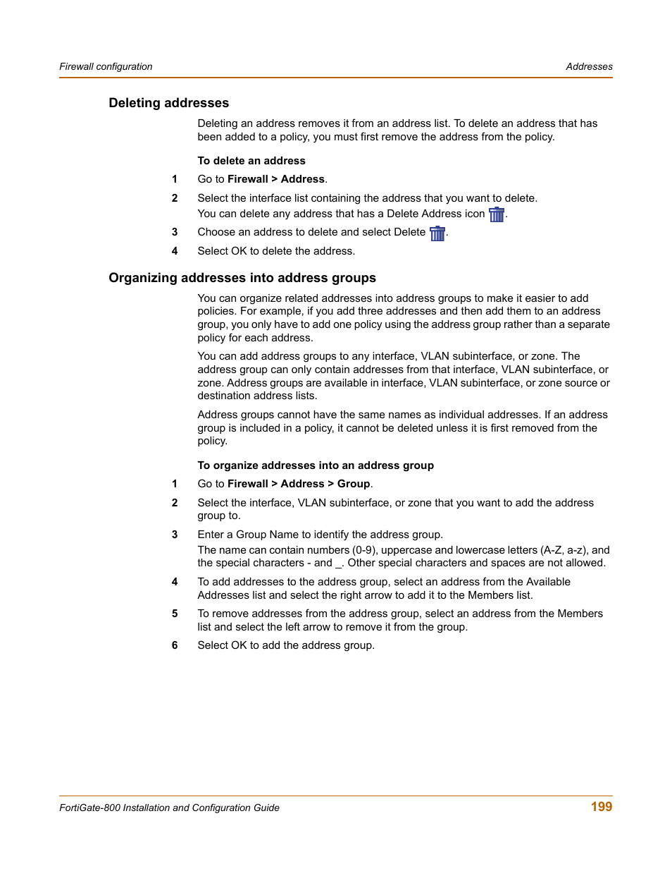 Deleting addresses, Organizing addresses into address groups | Fortinet FortiGate-800 User Manual | Page 199 / 336