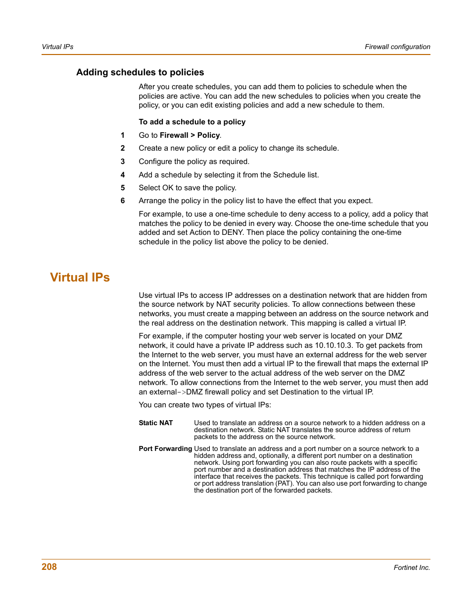 Adding schedules to policies, Virtual ips, Virtual | Fortinet FortiGate-800 User Manual | Page 208 / 336