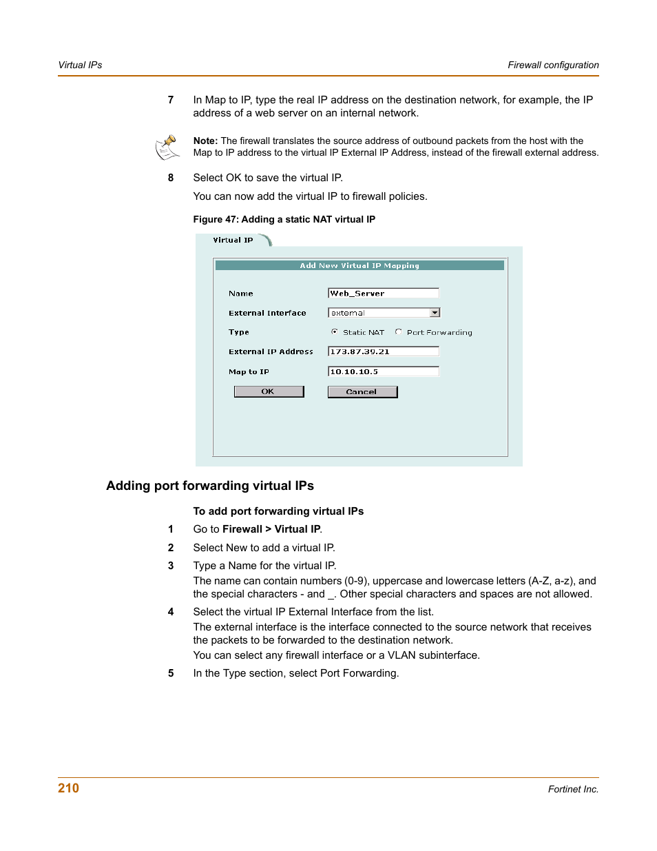 Adding port forwarding virtual ips, Ding port forwarding virtual ips | Fortinet FortiGate-800 User Manual | Page 210 / 336