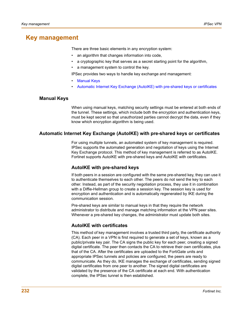 Key management, Manual keys, Autoike with pre-shared keys | Autoike with certificates | Fortinet FortiGate-800 User Manual | Page 232 / 336