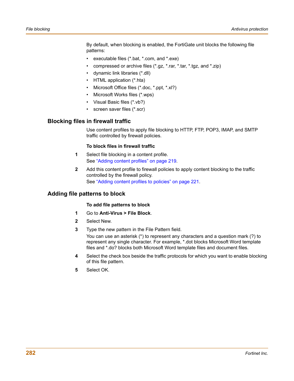 Blocking files in firewall traffic, Adding file patterns to block | Fortinet FortiGate-800 User Manual | Page 282 / 336