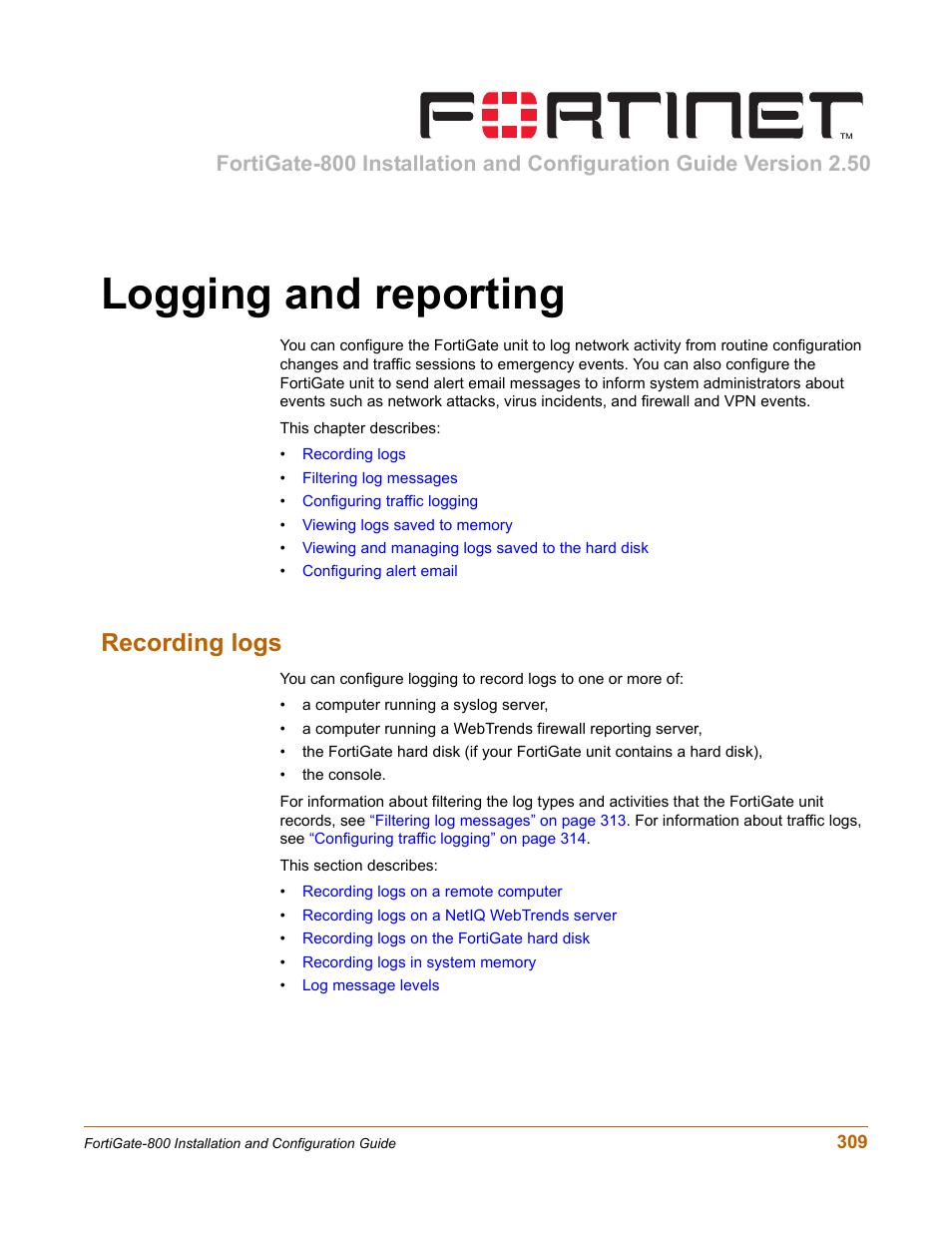 Logging and reporting, Recording logs | Fortinet FortiGate-800 User Manual | Page 309 / 336