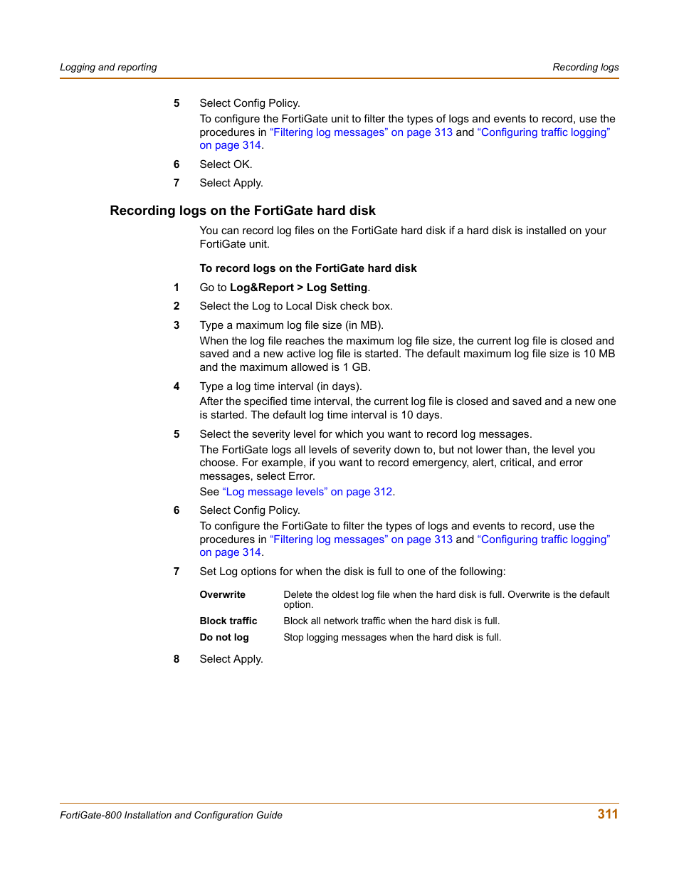 Recording logs on the fortigate hard disk | Fortinet FortiGate-800 User Manual | Page 311 / 336
