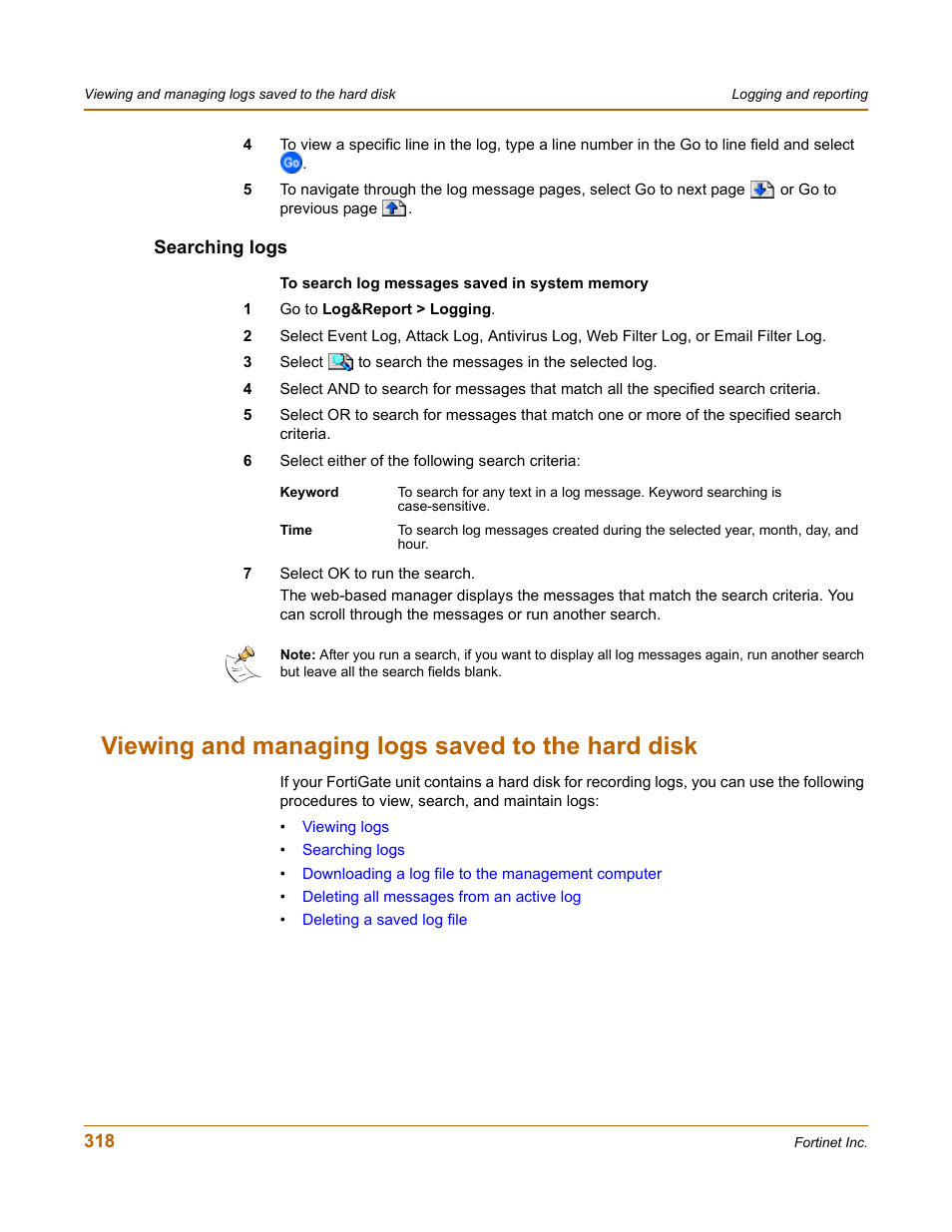 Searching logs, Viewing and managing logs saved to the hard disk | Fortinet FortiGate-800 User Manual | Page 318 / 336