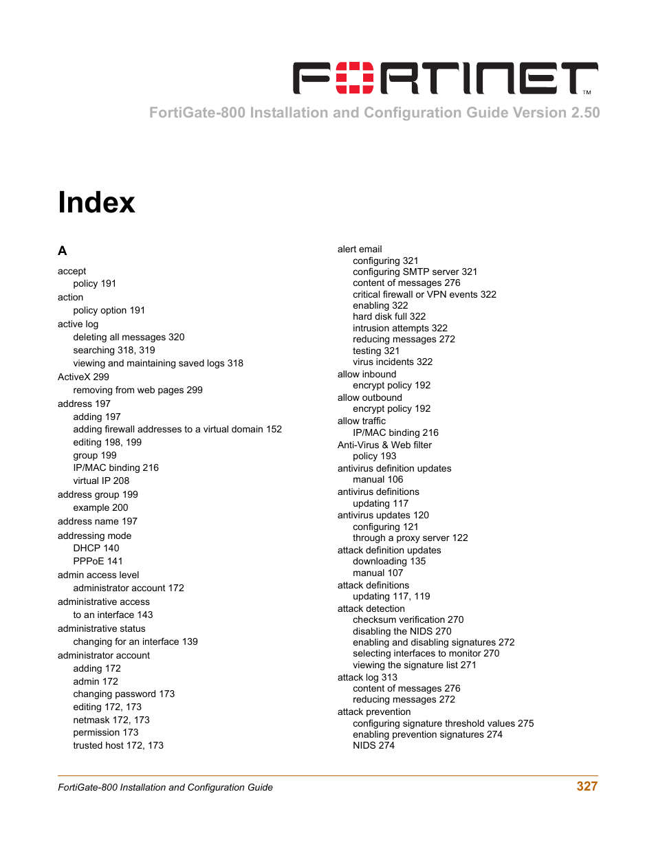 Index | Fortinet FortiGate-800 User Manual | Page 327 / 336