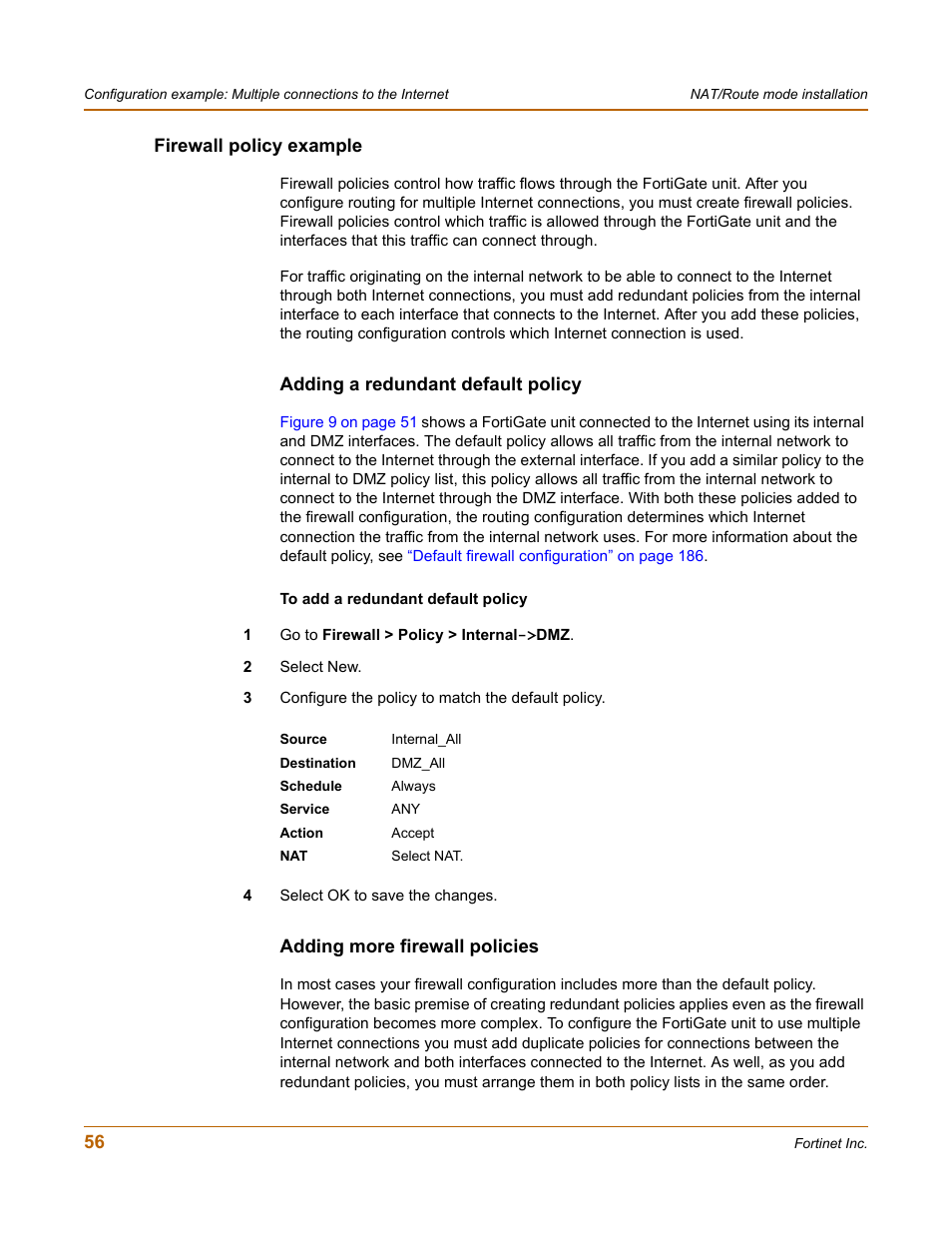 Firewall policy example, Adding a redundant default policy, Adding more firewall policies | Fortinet FortiGate-800 User Manual | Page 56 / 336